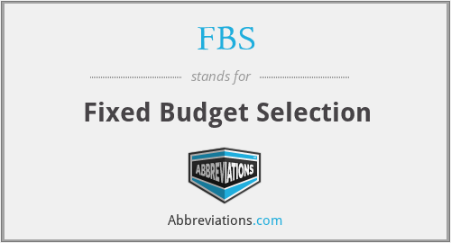 FBS - Fixed Budget Selection