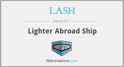 LASH - Lighter Abroad Ship