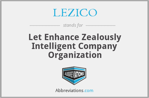 LEZICO - Let Enhance Zealously Intelligent Company Organization