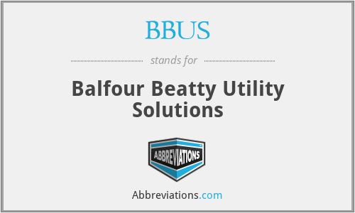 BBUS - Balfour Beatty Utility Solutions