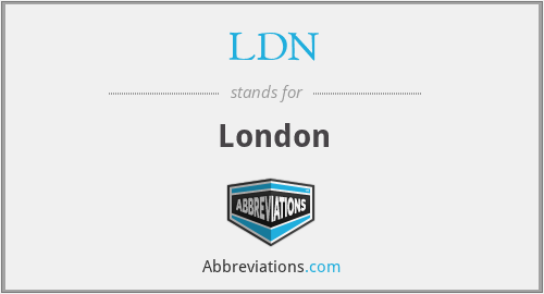LDN - London