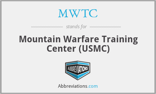 MWTC - Mountain Warfare Training Center (USMC)