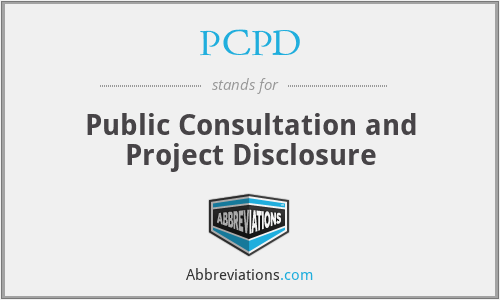 PCPD - Public Consultation and Project Disclosure
