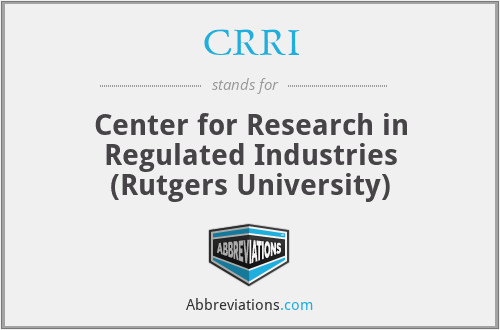 CRRI - Center for Research in Regulated Industries (Rutgers University)