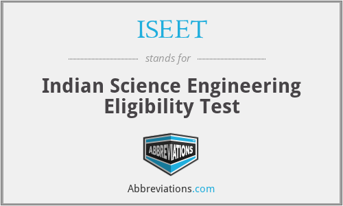 ISEET - Indian Science Engineering Eligibility Test