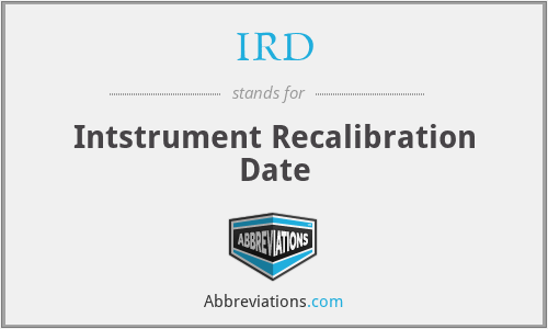 IRD - Intstrument Recalibration Date
