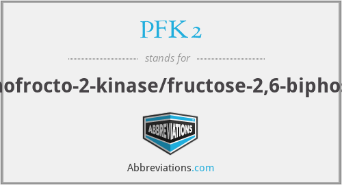 PFK2 - 6-phosphofrocto-2-kinase/fructose-2,6-biphosphatase