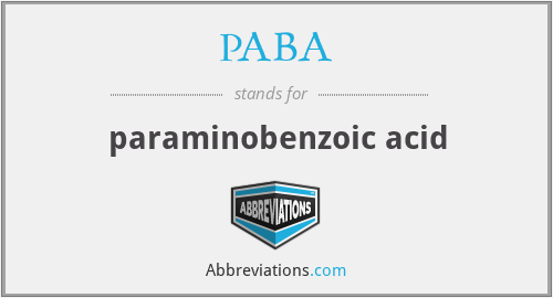 PABA - paraminobenzoic acid