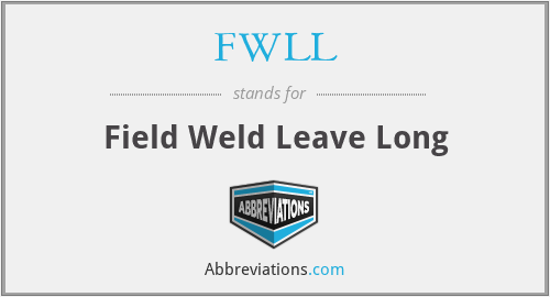 FWLL - Field Weld Leave Long