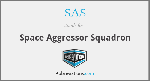 SAS - Space Aggressor Squadron