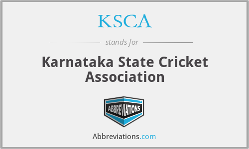KSCA - Karnataka State Cricket Association