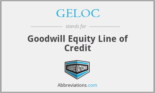 GELOC - Goodwill Equity Line of Credit