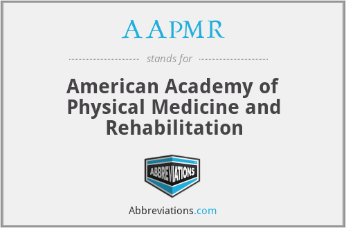 AAPMR - American Academy of Physical Medicine and Rehabilitation