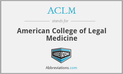ACLM - American College of Legal Medicine