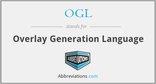 OGL - Overlay Generation Language