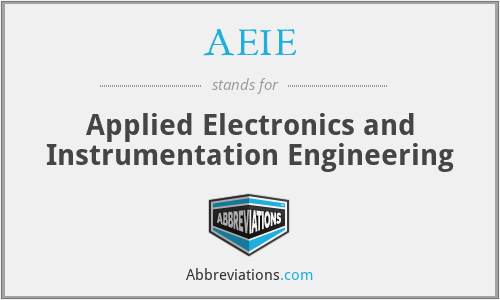 AEIE - Applied Electronics and Instrumentation Engineering