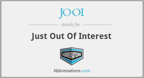 JOOI - Just Out Of Interest
