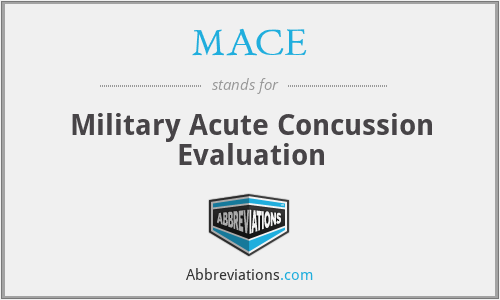 MACE - Military Acute Concussion Evaluation