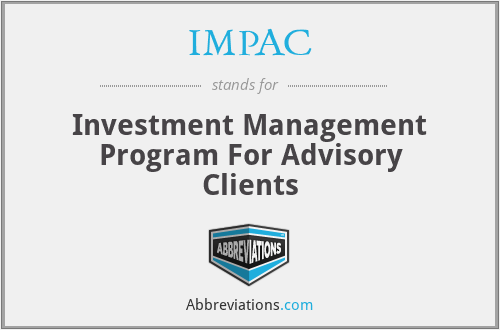 IMPAC - Investment Management Program For Advisory Clients