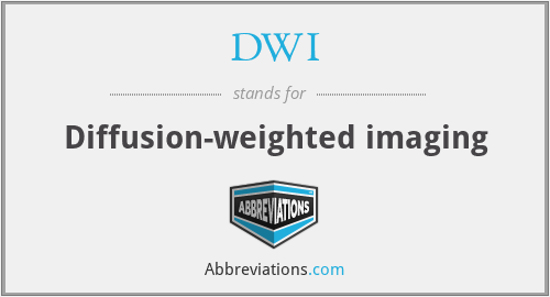 DWI - Diffusion-weighted imaging