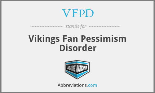 VFPD - Vikings Fan Pessimism Disorder