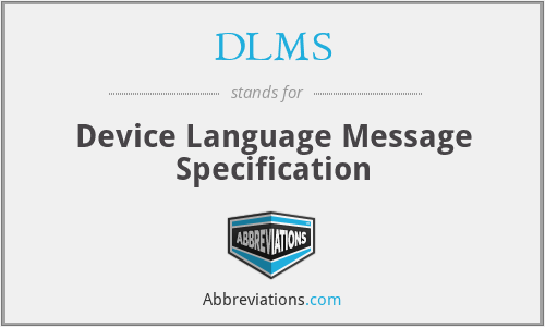 DLMS - Device Language Message Specification