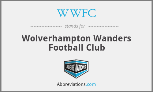 WWFC - Wolverhampton Wanders Football Club