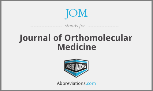 JOM - Journal of Orthomolecular Medicine
