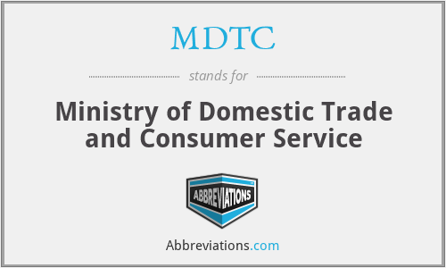MDTC - Ministry of Domestic Trade and Consumer Service