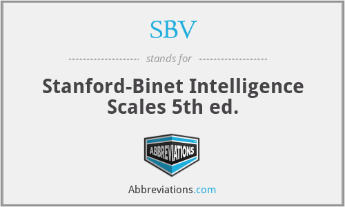SBV - Stanford-Binet Intelligence Scales 5th ed.