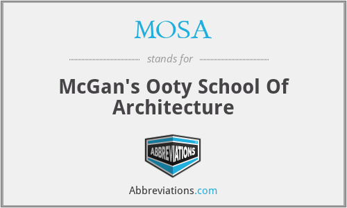 MOSA - McGan's Ooty School Of Architecture