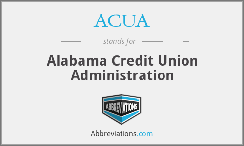 ACUA - Alabama Credit Union Administration