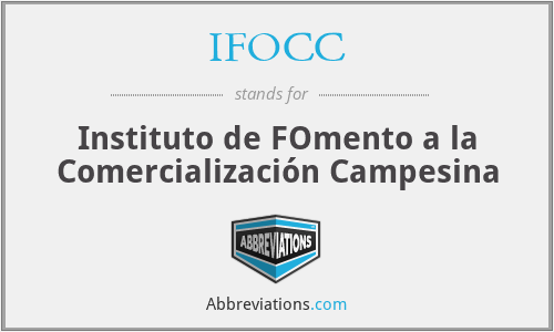 IFOCC - Instituto de FOmento a la Comercialización Campesina