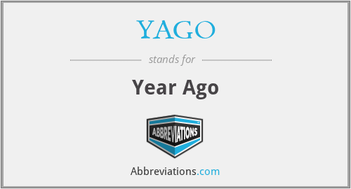YAGO - Year Ago