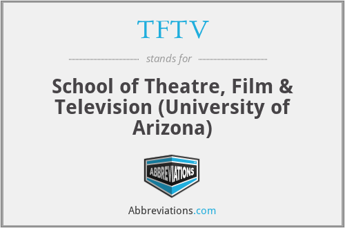 TFTV - School of Theatre, Film & Television (University of Arizona)