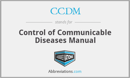 CCDM - Control of Communicable Diseases Manual