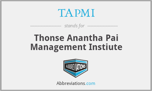TAPMI - Thonse Anantha Pai Management Instiute