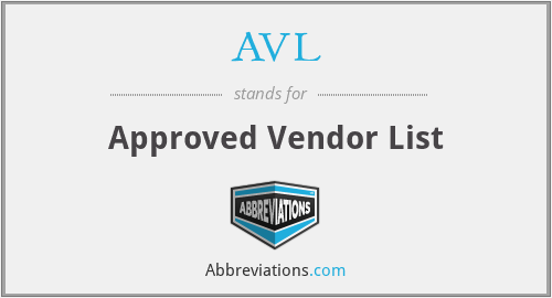 AVL - Approved Vendor List