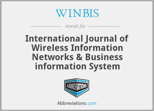 WINBIS - International Journal of Wireless Information Networks & Business information System