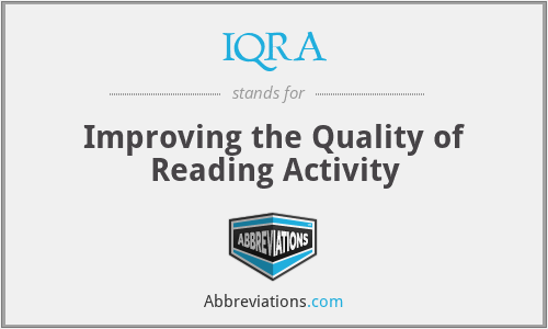 IQRA - Improving the Quality of Reading Activity