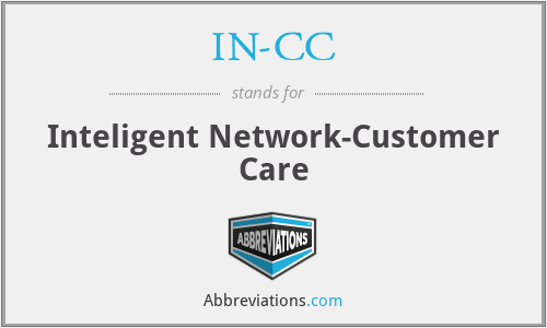 IN-CC - Inteligent Network-Customer Care