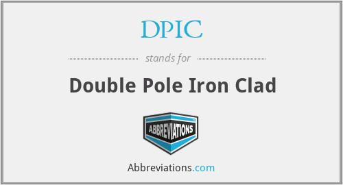 DPIC - Double Pole Iron Clad