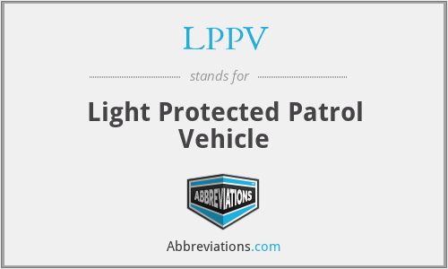 LPPV - Light Protected Patrol Vehicle