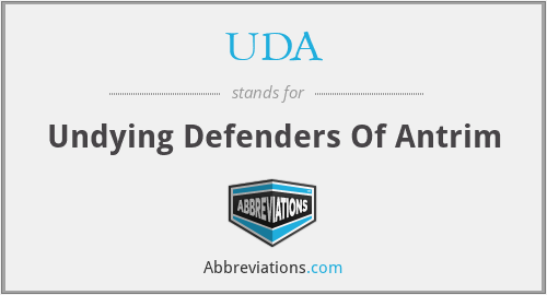 UDA - Undying Defenders Of Antrim
