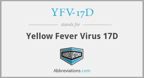 YFV-17D - Yellow Fever Virus 17D