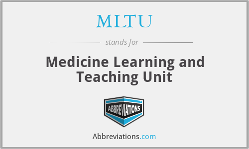 MLTU - Medicine Learning and Teaching Unit
