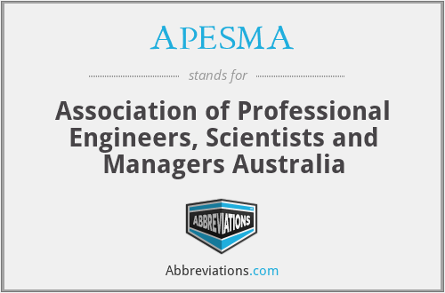 APESMA - Association of Professional Engineers, Scientists and Managers Australia