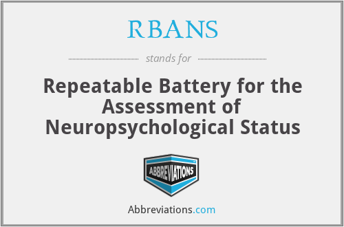 RBANS - Repeatable Battery for the Assessment of Neuropsychological Status