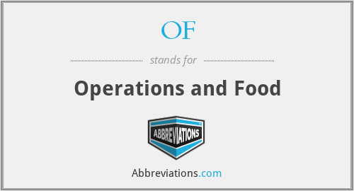 OF - Operations and Food
