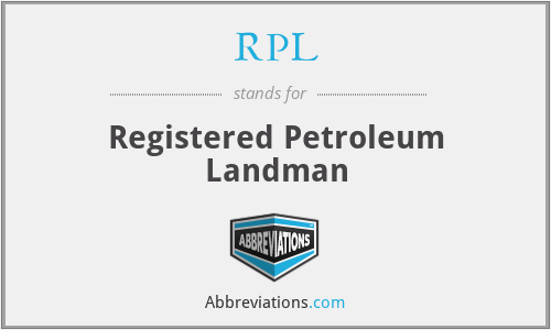 RPL - Registered Petroleum Landman